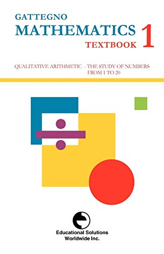 Gattegno Mathematics Textbook 1 Study Of Numbers Up To 20 Caleb Gattegno