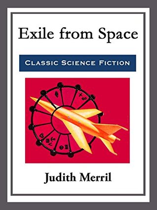 Exile From Space Judith Merril