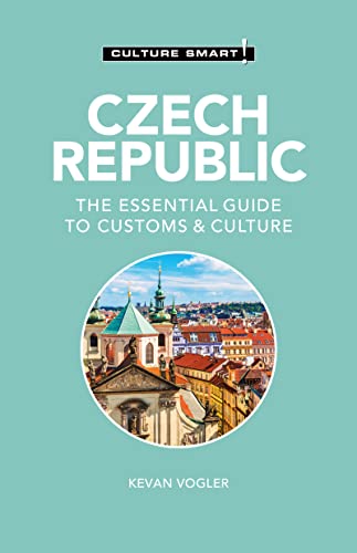 Czech Republic The Essential Guide To Customs Culture 2nd Edition Kevan Vogler