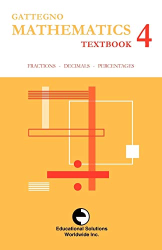 Gattegno Mathematics Textbook 4 Caleb Gattegno