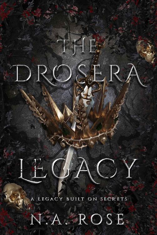 The Drosera Legacy Protected By The Shadows Book 1 Na Rose