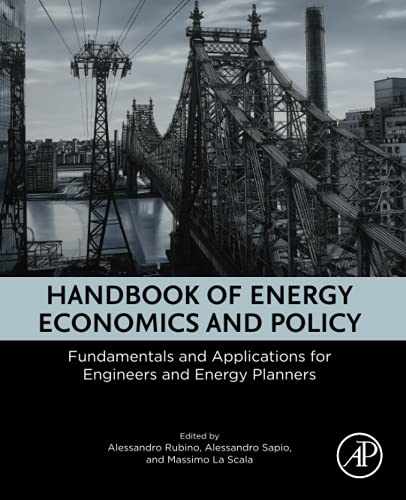 Handbook Of Energy Economics And Policy Fundamentals And Applications For Engineers And Energy Planners 1st Edition Alessandro Rubino Editor