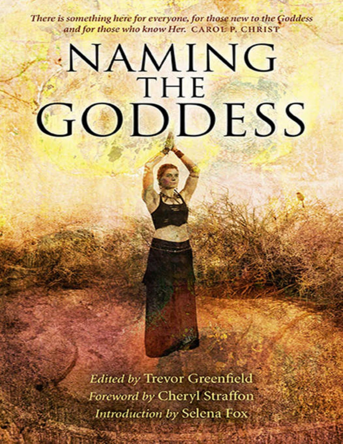 Naming The Goddess Trevor Greenfield