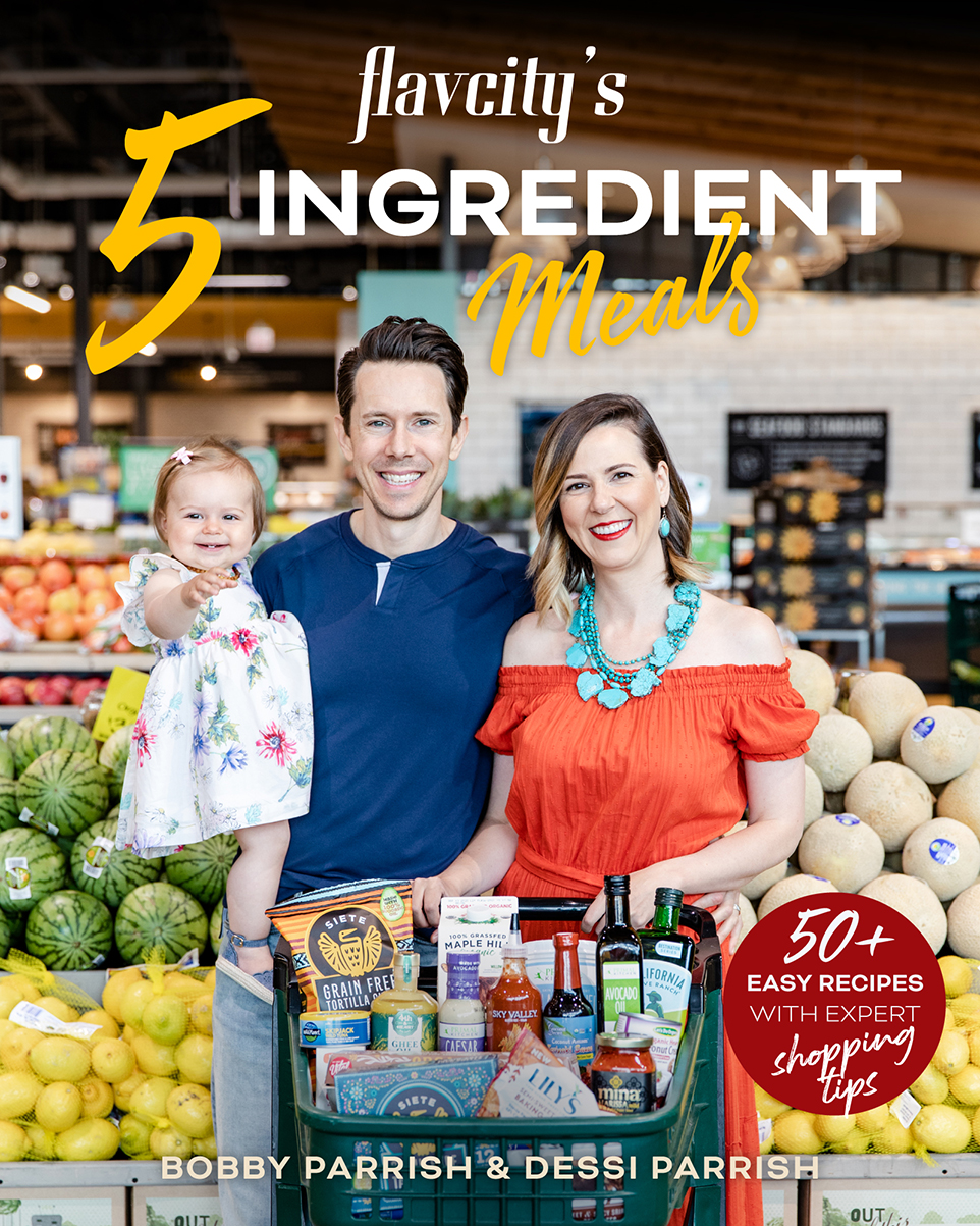 Flavcitys 5 Ingredient Meals 50 Easy Tasty Recipes Using The Best Ingredients From The Grocery Store Heart Healthy Budget Cooking Bobby Parrish