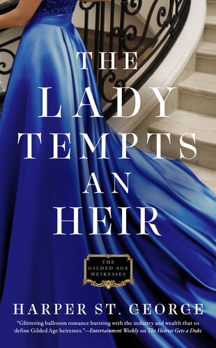 The Lady Tempts An Heir Harper St George