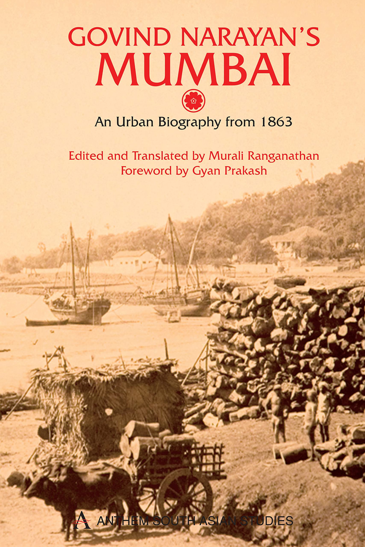 Govind Narayans Mumbai An Urban Biography From 1863 Murali Ranganathan