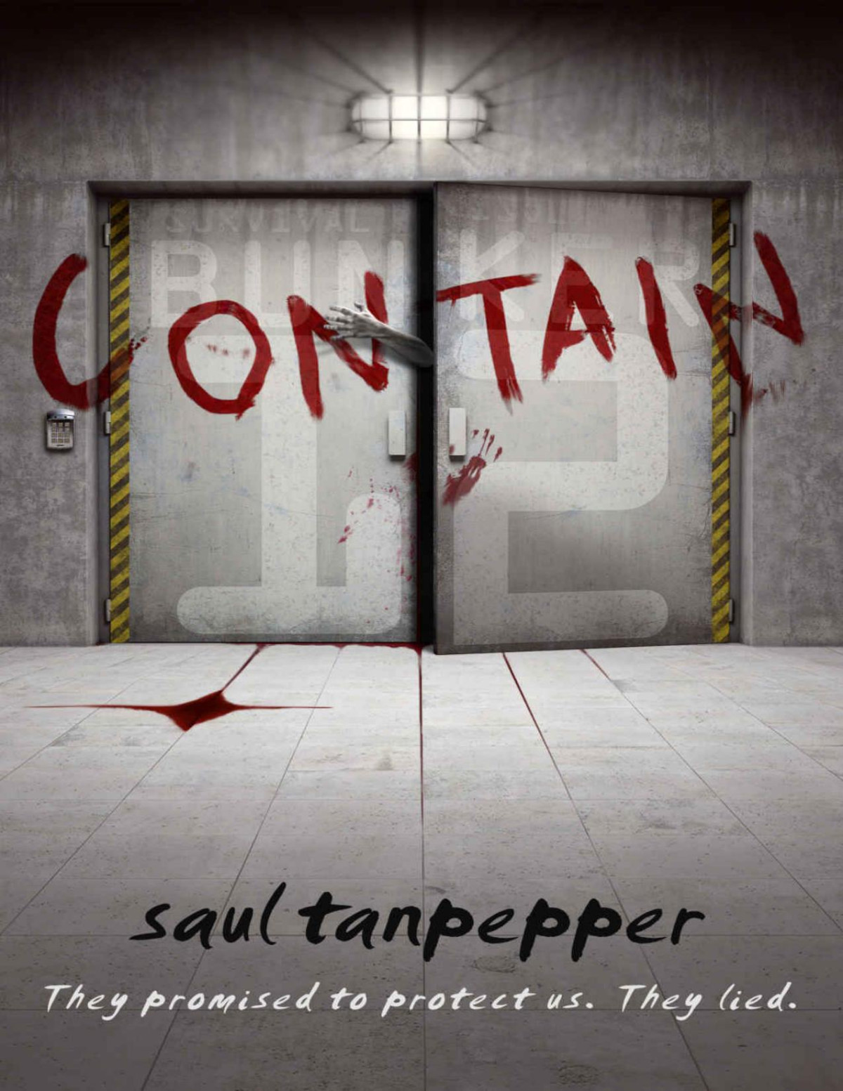 Contain The Postapocalyptic Survival Thriller Bunker 12 Saul Tanpepper
