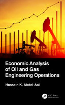 Economic Analysis Of Oil And Gas Engineering Operations Hussein K Abdelaal