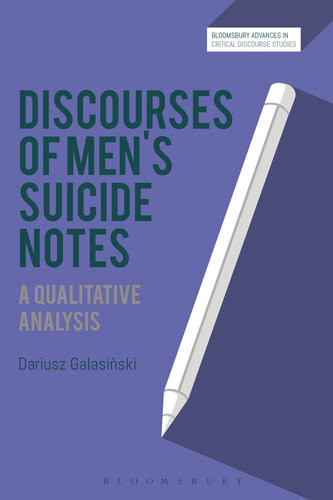 The Discourse Of Mens Suicide Notes A Qualitative Analysis Dariusz Galasianski