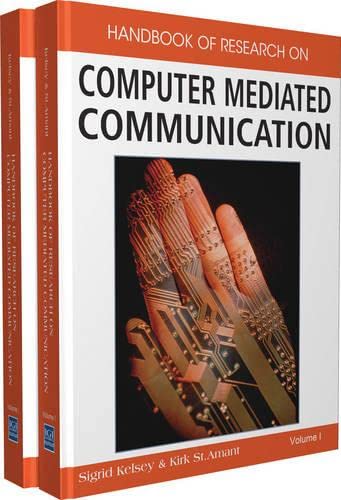 Handbook Of Research On Computer Mediated Communication 2 Vol Set 1st Edition Kirk St Amant Editor