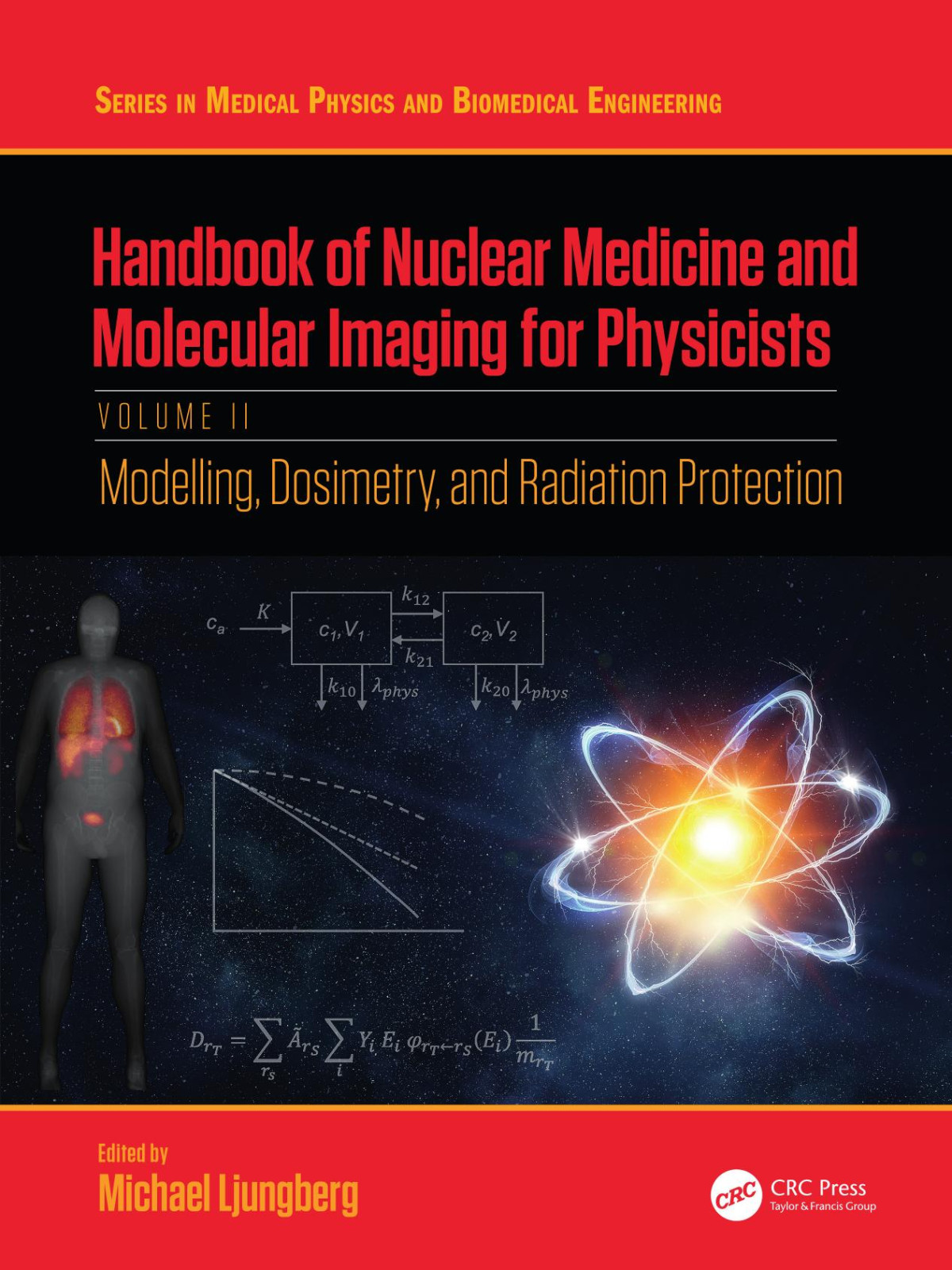 Handbook Of Nuclear Medicine And Molecular Imaging For Physicists Modelling Dosimetry And Radiation Protection Volume Ii Michael Ljungberg