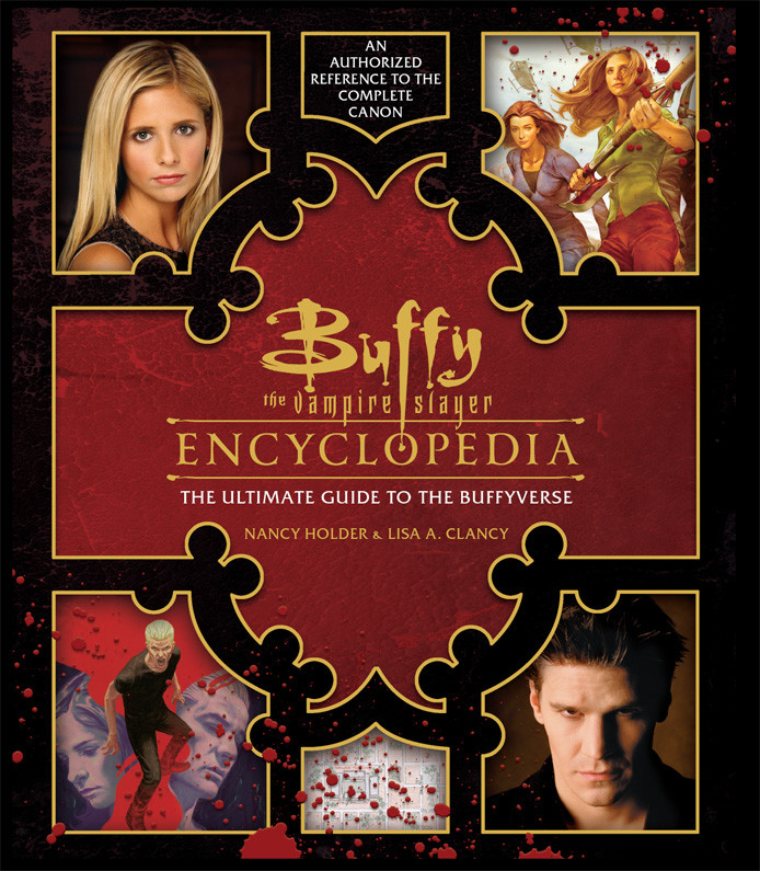 Buffy The Vampire Slayer Encyclopedia Nancy Holder