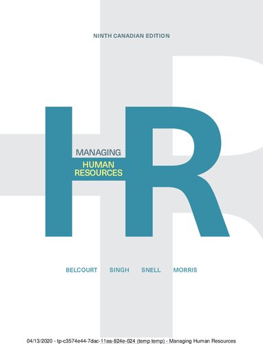 Managing Human Resources Ninth Canadian Edition Ninth Canadian Edition Monica Belcourt