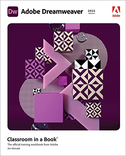 Adobe Dreamweaver Classroom In A Book 2022 Release 1st Edition James J Maivald