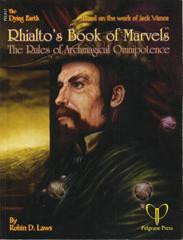 Rhialtos Book Of Marvels The Rules Of Archmagical Omnipotence Robin D Laws