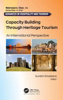 Capacity Building Through Heritage Tourism An International Perspective Surabhi Srivastava