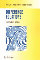 Difference Equations From Rabbits To Chaos Paul Cull Mary Flahive