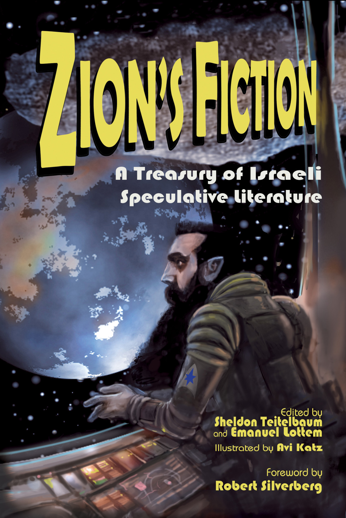 Zions Fiction A Treasury Of Israeli Speculative Literature Sheldon Teitelbaum