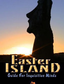 Easter Island Guide For Inquisitive Minds Brien Foerster