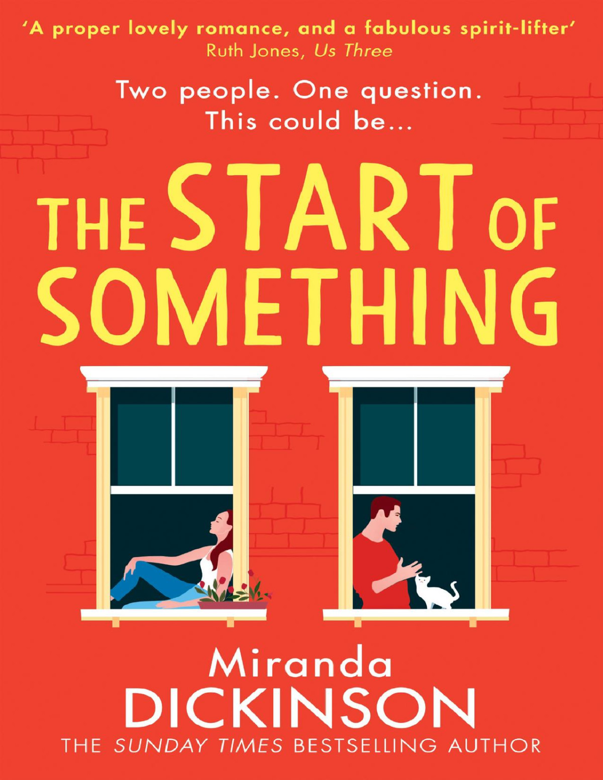 The Start Of Something Miranda Dickinson