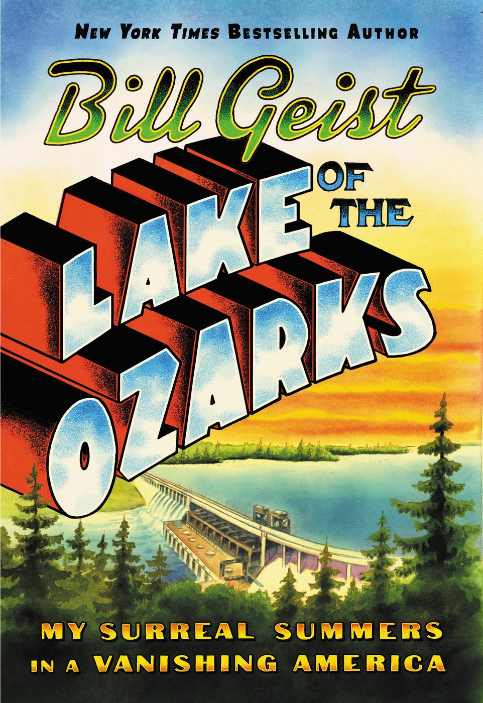 Lake Of The Ozarks Bill Geist