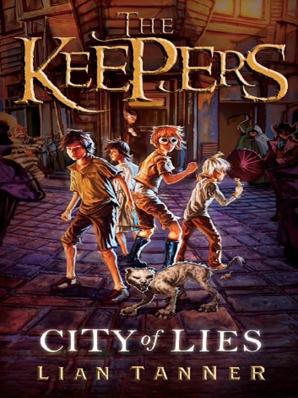 City Of Lies Lian Tanner
