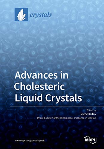 Advances In Cholesteric Liquid Crystals Michel Mitov Editor