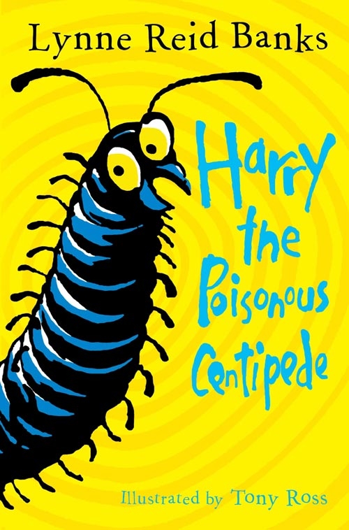 Harry The Poisonous Centipede Lynne Reid Banks