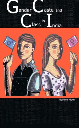 Gender Caste And Class In India Neelima Yadav