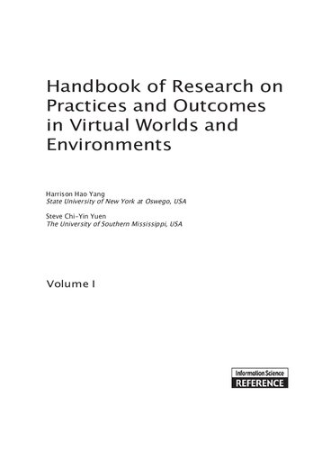 Handbook Of Research On Practices And Outcomes In Virtual Worlds And Environments 2vol 1st Edition Steve Chiyin Yuen Editor