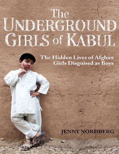 The Underground Girls Of Kabul Jenny Nordberg