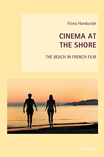 Cinema At The Shore The Beach In French Film Fiona Handyside