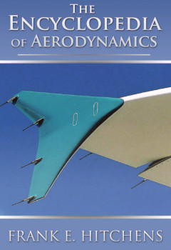 The Encyclopedia Of Aerodynamics Frank Hitchens