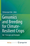 Genomics And Breeding For Climateresilient Crops Vol 1 Concepts And Strategies Chittaranjan Kole