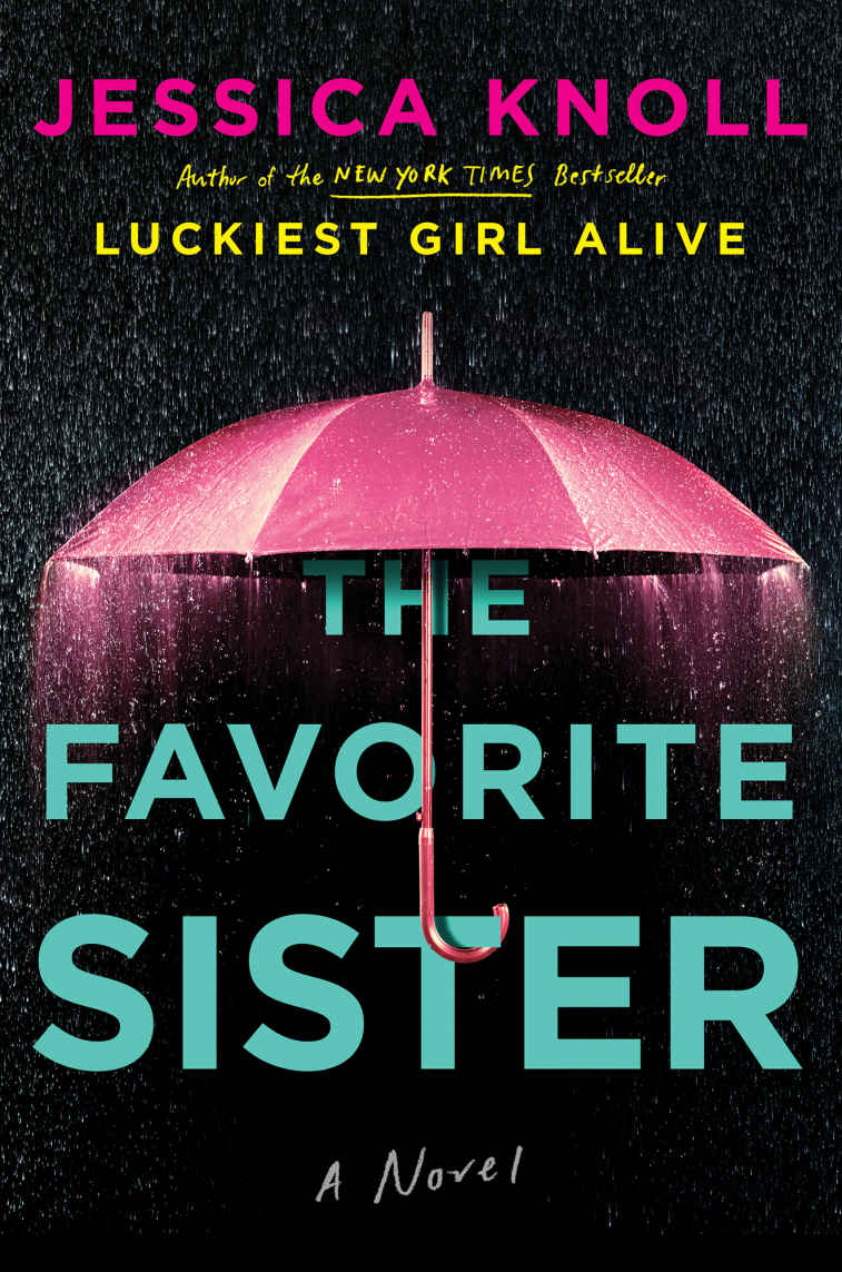 The Favorite Sister Jessica Knoll