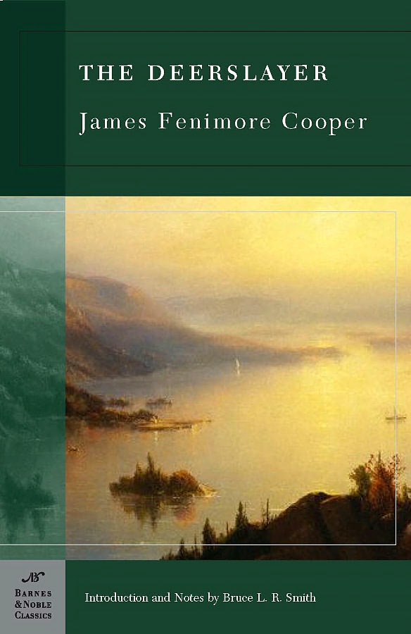 The Deerslayer James Fenimore Cooper