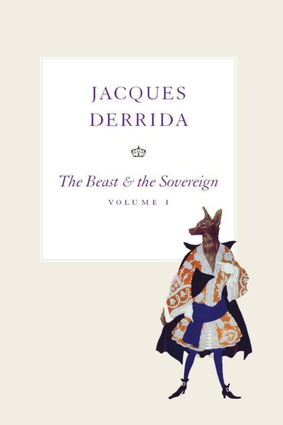The Beast And The Sovereign Volume I Jacques Derrida