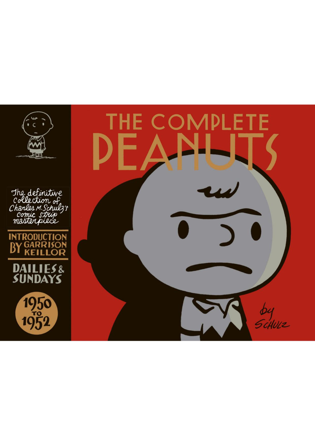 The Complete Peanuts 19501952 V01 1st Edition Charles M Schulz