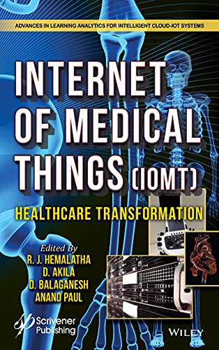 The Internet Of Medical Things Iomt Healthcare Transformation R J Hemalatha