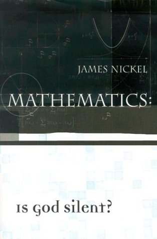 Mathematics Is God Silent Revised James Nickel