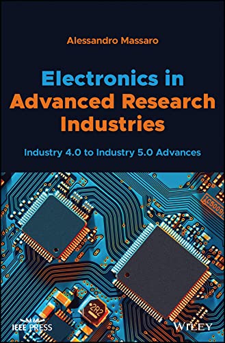 Electronics In Advanced Research Industries Industry 40 To Industry 50 Advances Alessandro Massaro