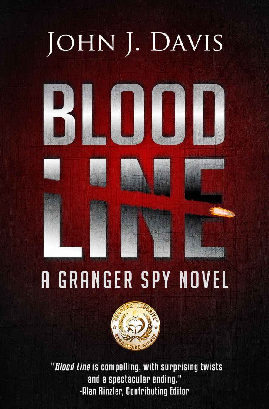Blood Line A Granger Spy Novel John J Davis