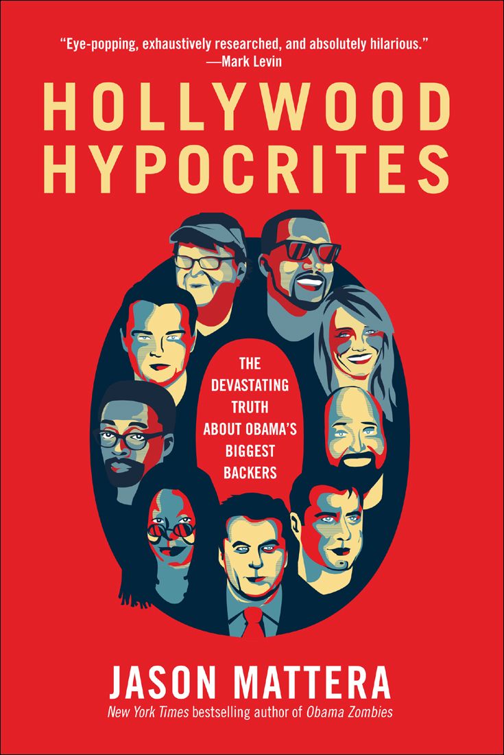 Hollywood Hypocrites Jason Mattera