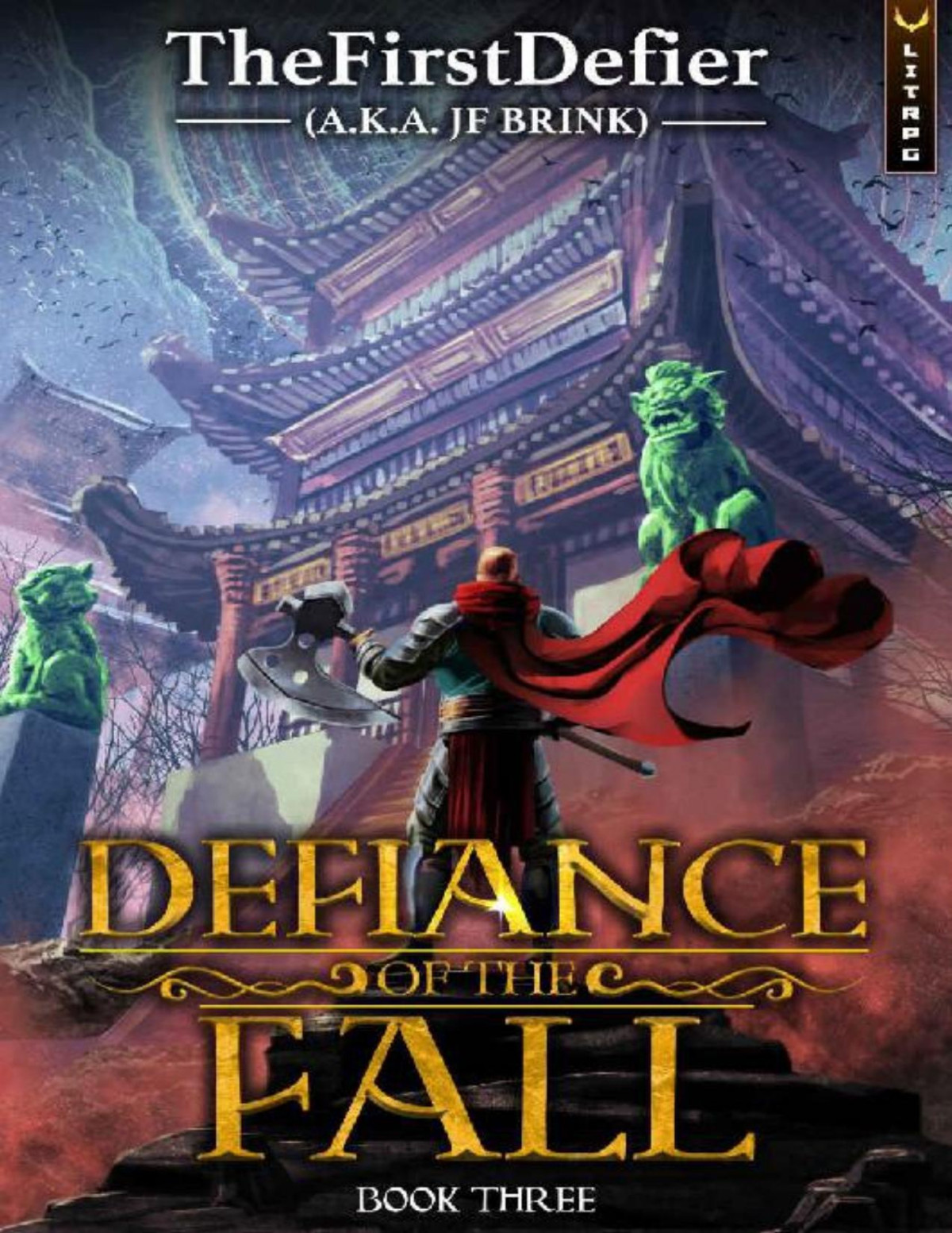 Defiance Of The Fall Book 3 The First Defier Jf Brink