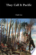 They Call It Pacific Clark Lee