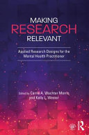 Making Research Relevant Wester Kelly L