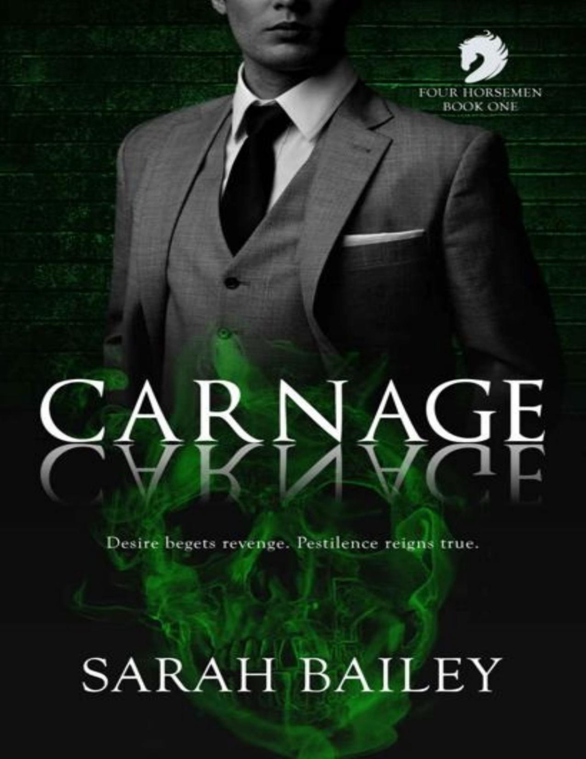 Carnage Four Horsemen 1 Sarah Bailey