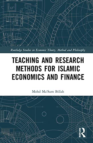Teaching And Research Methods For Islamic Economics And Finance 1st Edition Mohd Masum Billah Editor