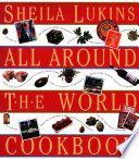 Sheila Lukins All Around The World Cookbook Sheila Lukins