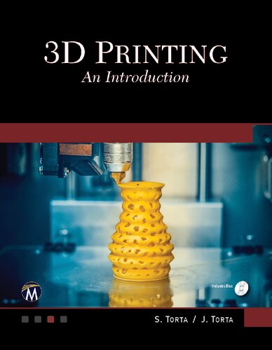 3d Printing An Introduction Illustrated Torta Stephanie Torta